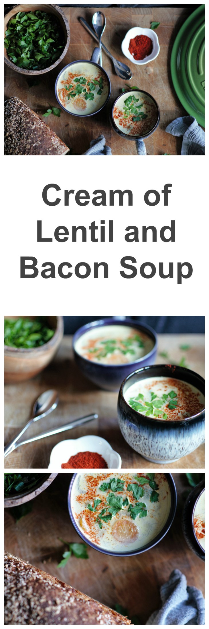 Cream of Lentil and Bacon Soup Collage